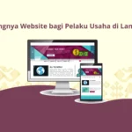 Pentingnya Website bagi Pelaku Usaha di Lampung