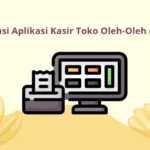Rekomendasi Aplikasi Kasir Toko Oleh-Oleh di Lampung